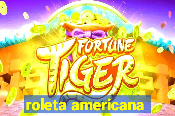 roleta americana